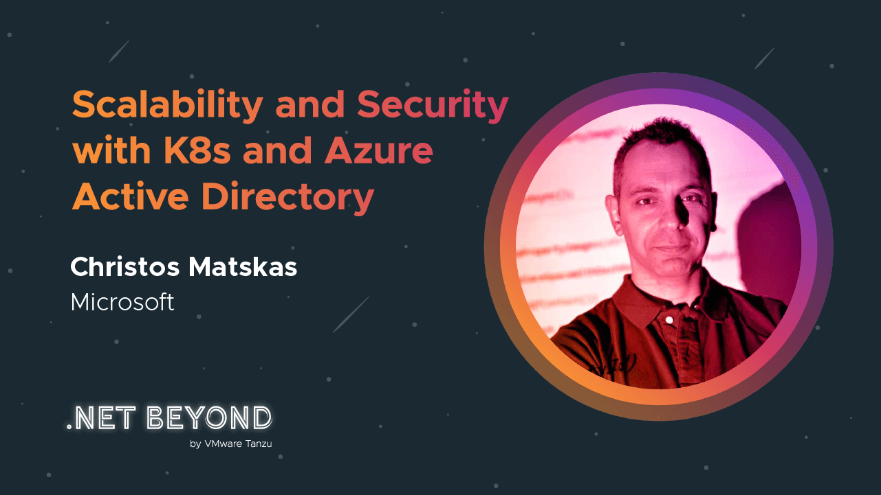 Scalability and Security with K8s and Azure Active Directory