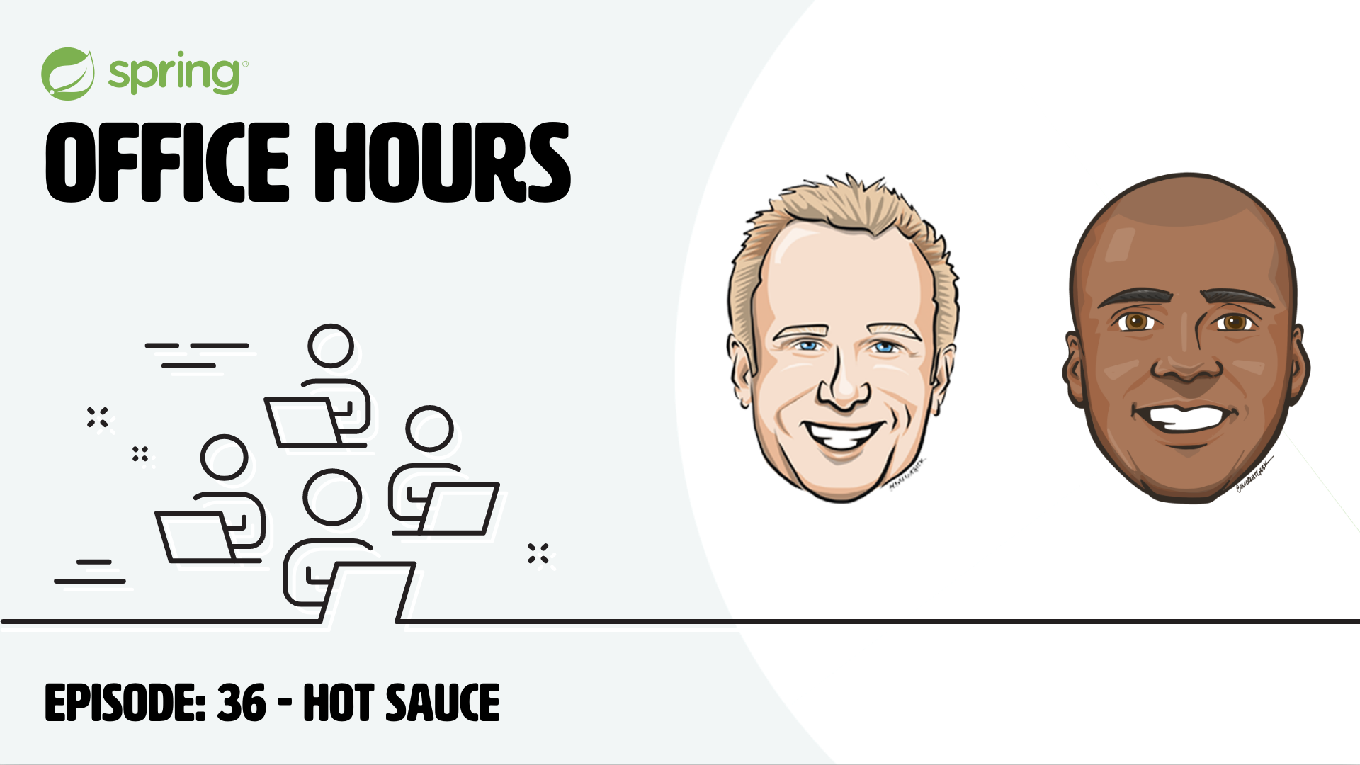 Spring Office Hours: Episode 36 - Hot Sauce