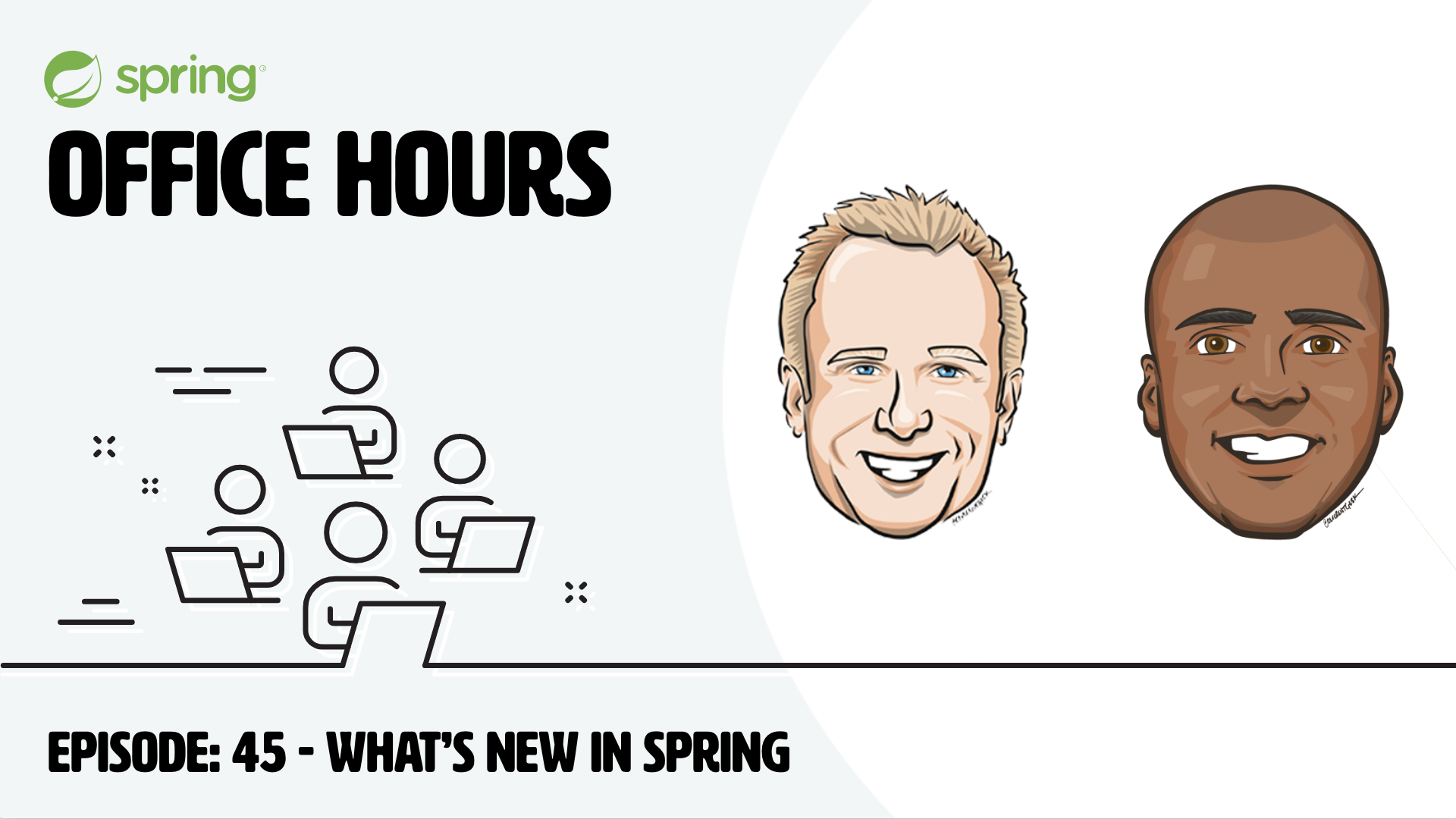 Spring Office Hours: Episode 45 - What's new in Spring