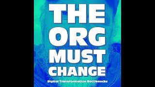 All that digital transformation, DevOps, etc. requires organization change - Tanzu Talk