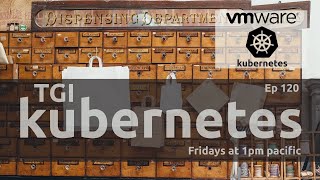 TGI Kubernetes 120: CSI and Secrets!