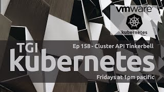 TGI Kubernetes 158: Bare metal clusters with Cluster API Tinkerbell