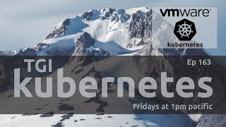 TGI Kubernetes Episode 163: NAML