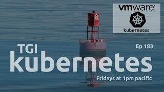 TGI Kubernetes 183: Sonobuoy